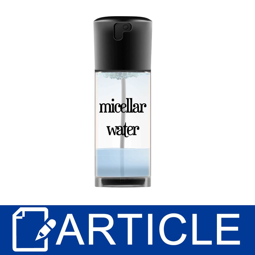 Decode Your Label: Micellar Water