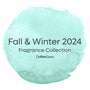 Fall & Winter 2024 Fragrance Collection