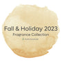 Fall & Holiday 2023 Fragrance Collection